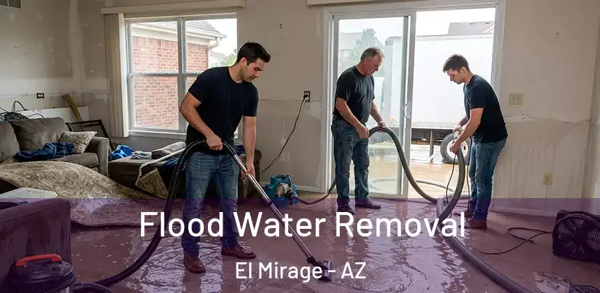 Flood Water Removal El Mirage - AZ