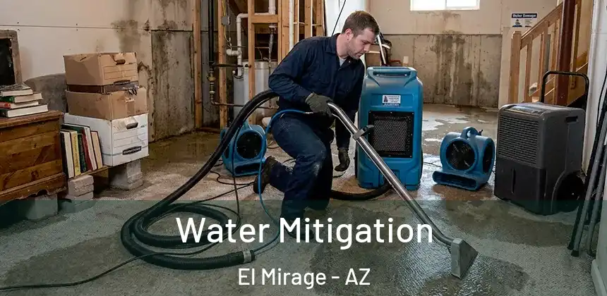 Water Mitigation El Mirage - AZ